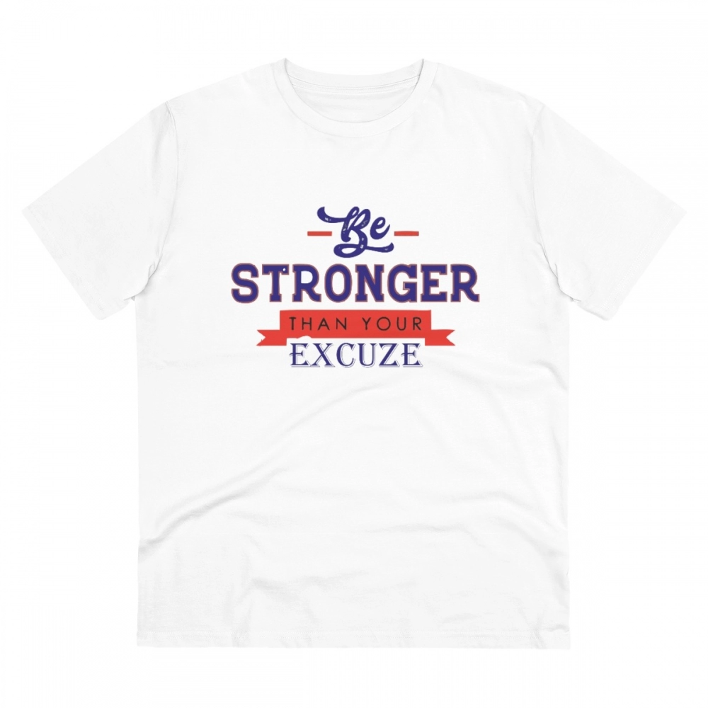 Men's PC Cotton Be Stronger Than Your Excuse Desing Printed T Shirt (Color: White, Thread Count: 180GSM)