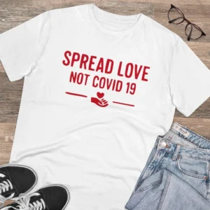 Men's PC Cotton Spread Love Not Covid 19 Printed T Shirt (Color: White, Thread Count: 180GSM) - Image 4