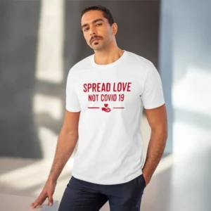 Men's PC Cotton Spread Love Not Covid 19 Printed T Shirt (Color: White, Thread Count: 180GSM) - Image 6